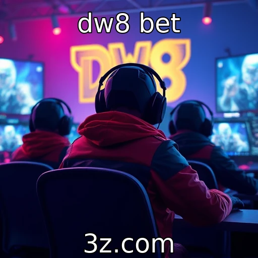 dw8 bet Transforme suas apostas com análise detalhada de partidas esportivas
